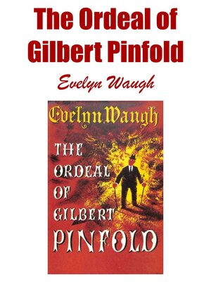 cover image of The Ordeal of Gilbert Pinfold
